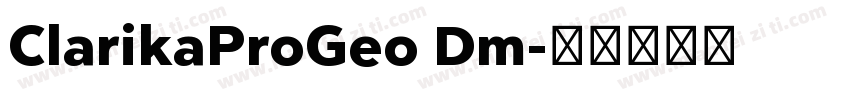 ClarikaProGeo Dm字体转换